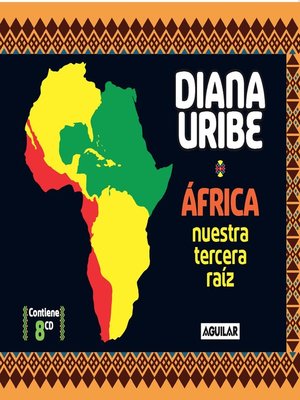 cover image of África, nuestra tercera raíz